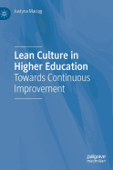 Lean Culture in Higher Education: Towards Continuous Improvement