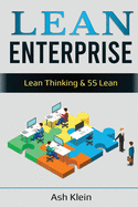 Lean Enterprise: Lean Thinking & 5S Lean: Lean Thinking & 5S Lean