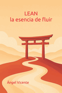 Lean: la esencia de fluir