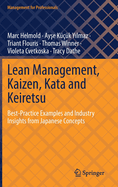 Lean Management, Kaizen, Kata and Keiretsu: Best-Practice Examples and Industry Insights from Japanese Concepts