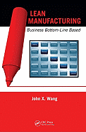 Lean Manufacturing: Business Bottom-Line Based