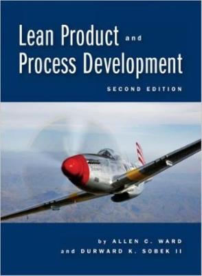 Lean Product and Process Development - Ward, Allen