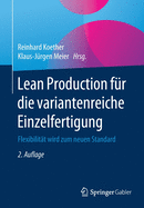 Lean Production Fr Die Variantenreiche Einzelfertigung: Flexibilitt Wird Zum Neuen Standard