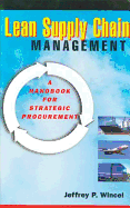 Lean Supply Chain Management: A Handbook for Strategic Procurement