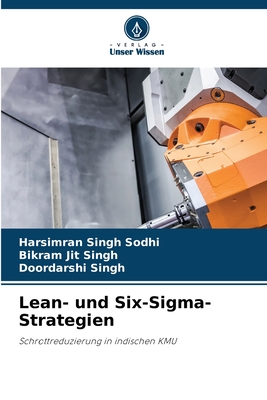 Lean- und Six-Sigma-Strategien - Sodhi, Harsimran Singh, and Singh, Bikram Jit, and Singh, Doordarshi