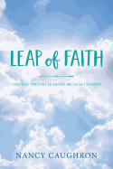 Leap of Faith: And the things I learned because I jumped