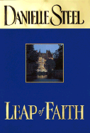 Leap of Faith - Steel, Danielle