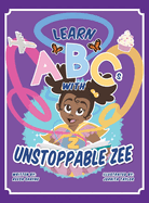 Learn ABCs With Unstoppable Zee