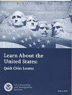 Learn about the United States: Quick Civics Lessons (2006): Quick Civics Lessons