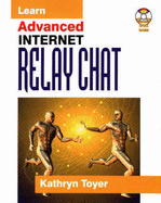 Learn Advanced Internet Relay Chat - Toyer, Kathryn