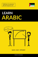 Learn Arabic - Quick / Easy / Efficient: 2000 Key Vocabularies