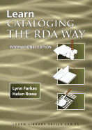 Learn Cataloging the RDA Way International Edition