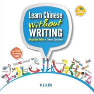 Learn Chinese Without Writing: Unspoken Rules of Chinese Characters