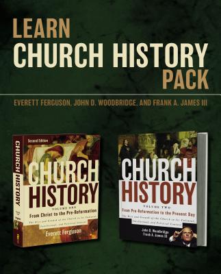 Learn Church History Pack: From Christ to the Present Day - Ferguson, Everett, and Woodbridge, John  D., and James III, Frank A.
