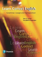Learn Correct English: Grammar, Composition and Usage