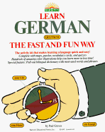 Learn German the Fast and Fun Way - Graves, Paul, Jr., PhD