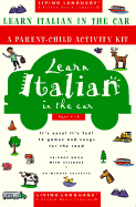 Learn Italian in the Car - Serafini, Tiziana, and Schier, Helga