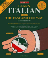 Learn Italian the Fast and Fun Way with Cassettes - Danesi, Marcel, PH.D.