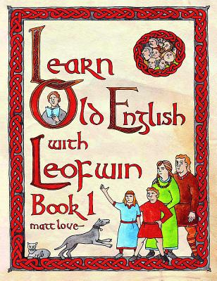 Learn Old English with Leofwin - 