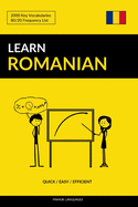 Learn Romanian - Quick / Easy / Efficient: 2000 Key Vocabularies