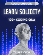 Learn Solidity: 100+ Coding Q&A