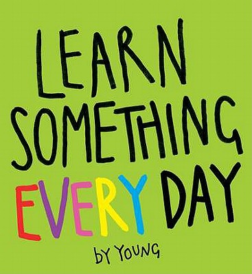 Learn Something Every Day - Young