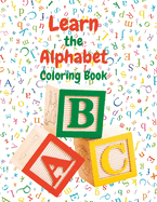 Learn the Alphabet: Coloring Book