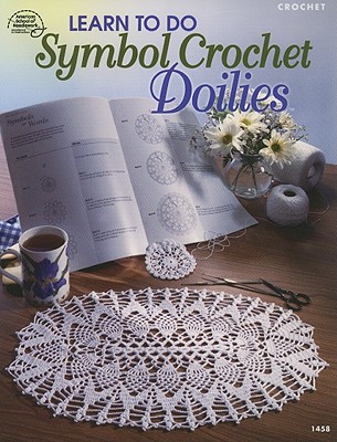 Learn to Do Symbol Crochet Doilies - Ellison, Connie (Editor)