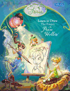 Learn to Draw the Fairies of Pixie Hollow