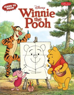 Learn to Draw Winnie the Pooh - Walter Foster Jr Creative Team