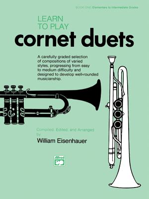 Learn to Play Cornet Duets - Eisenhauer, William (Composer)