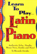 Learn to Play . . . Latin Piano