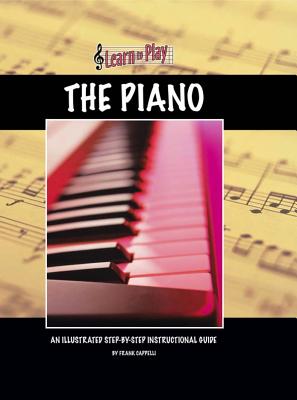 Learn to Play  the Piano - Cappelli, Frank