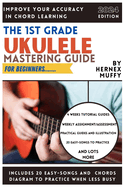 Learn Ukulele in 14 Days a Beginners Guide: Classical guide to learning, playing and Nurturing your Musical Passion using Ukulele