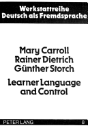 Learner Language and Control