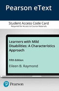 Learners with Mild Disabilities: A Characteristics Approach, Enhanced Pearson Etext -- Access Card