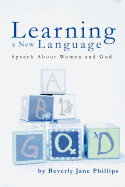 Learning a New Language: Speech about Women and God