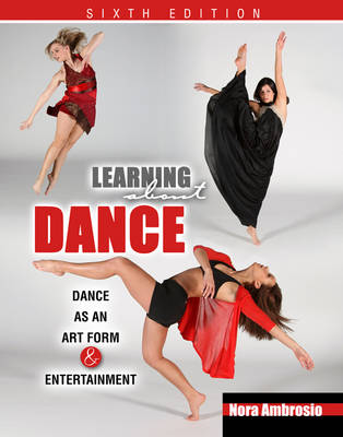 Learning about Dance: Dance as an Art Form and Entertainment by ...