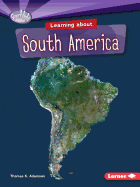 Learning about South America