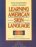 Learning American Sign Language: Levels I & II--Beginning & Intermediate, with DVD (Text & DVD Package)