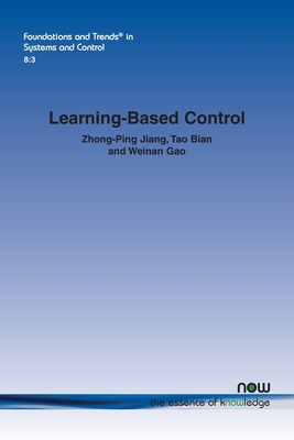 Learning-Based Control: A Tutorial and Some Recent Results - Jiang, Zhong-Ping, and Bian, Tao, and Gao, Weinan