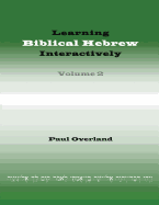 Learning Biblical Hebrew Interactively, 2