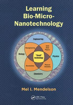 Learning Bio-Micro-Nanotechnology - Mendelson, Mel I.