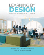 Learning by Design: Live Play Engage Create