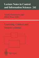 Learning, Control and Hybrid Systems: Festschrift in Honor of Bruce Allen Francis and Mathukumalli Vidyasagar on the Occasion of Their 50th Birthdays