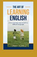 Learning English: A fun and easy way to learn a difficult language