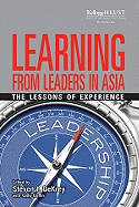 Learning from Leaders in Asia: The Lessons of Experience