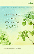 Learning God's Story of Grace: A Living Story Book