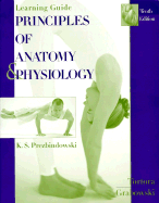 Learning Guide to Accompany Principles of Anatomy and Physiology, 10e