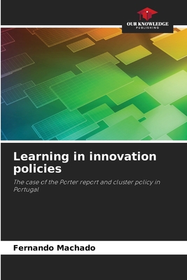 Learning in innovation policies - Machado, Fernando